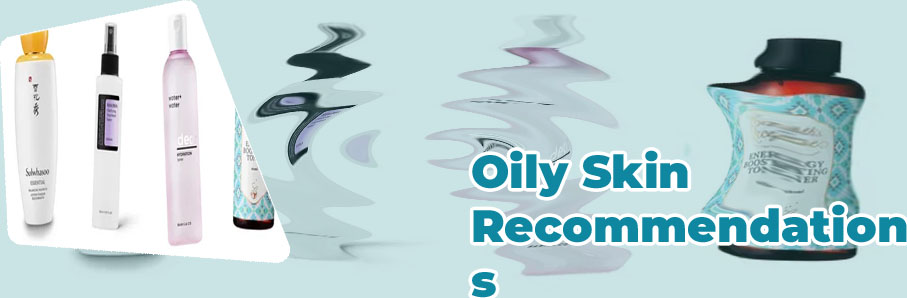 Best toner for oily skin korean